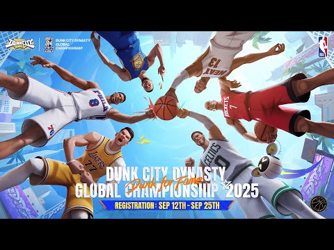 Dunk For Fame | Dunk City Dynasty Global Championship