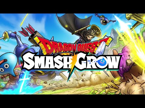 “DRAGON QUEST Smash/Grow” Teaser Trailer