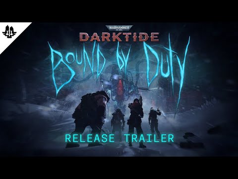 Warhammer 40,000: Darktide - Bound by Duty | Update Trailer