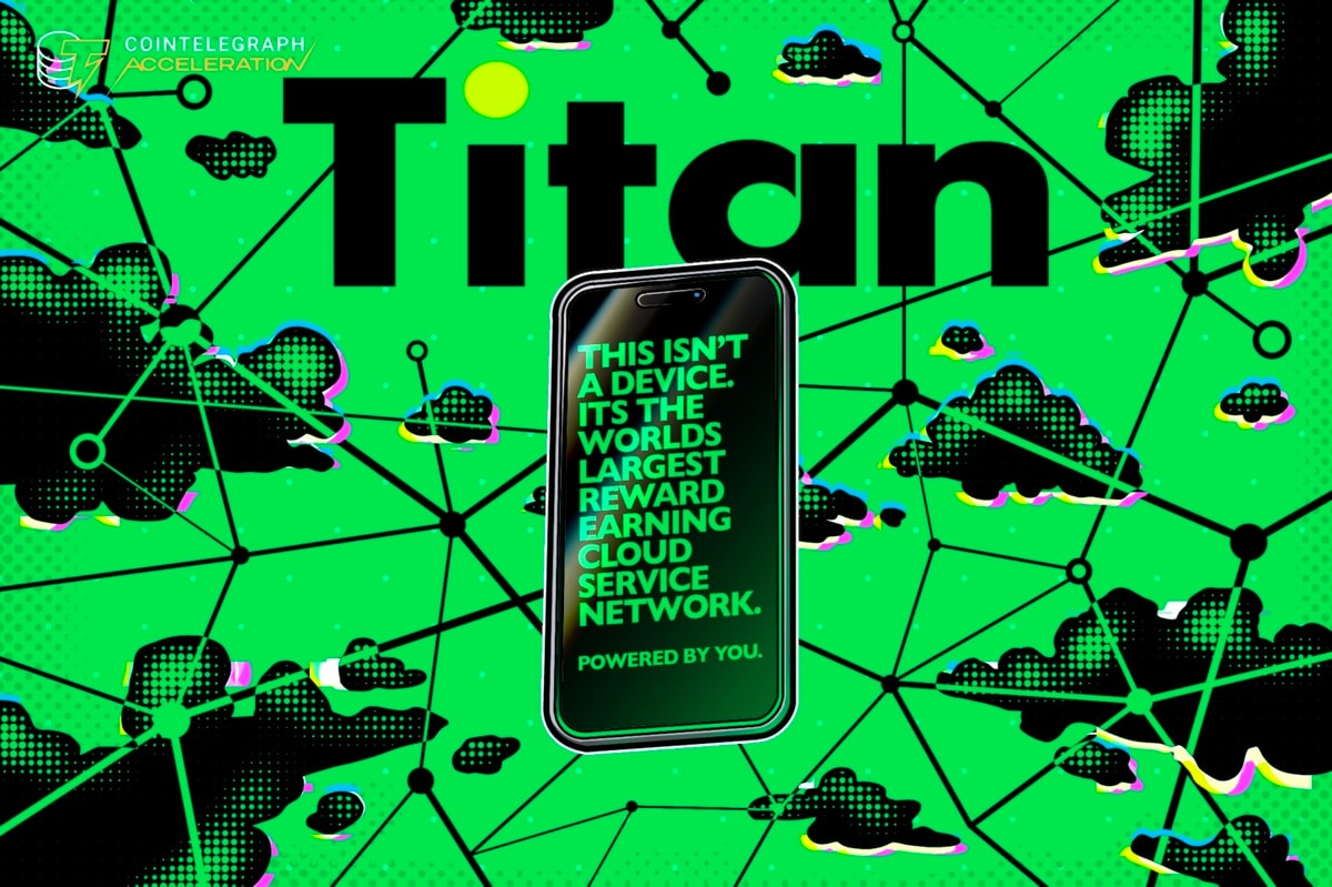 Titan Network secures backing from Cointelegraph Accelerator